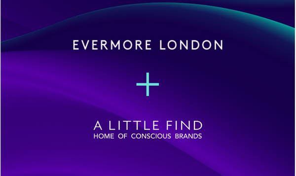 Evermore London + A Little Find partner on Alvio