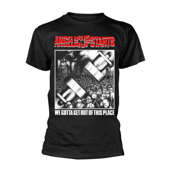 Angelic Upstarts Unisex T-shirt: We Gotta Get Out Of This Place