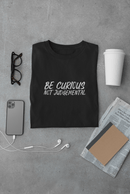 Stanley Stella Creator STTU755 Be Curious - white print